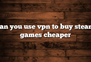 can you use vpn to buy steam games cheaper